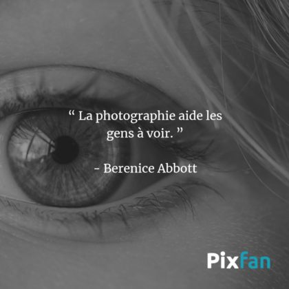 Les Plus Belles Citations Sur La Photographie