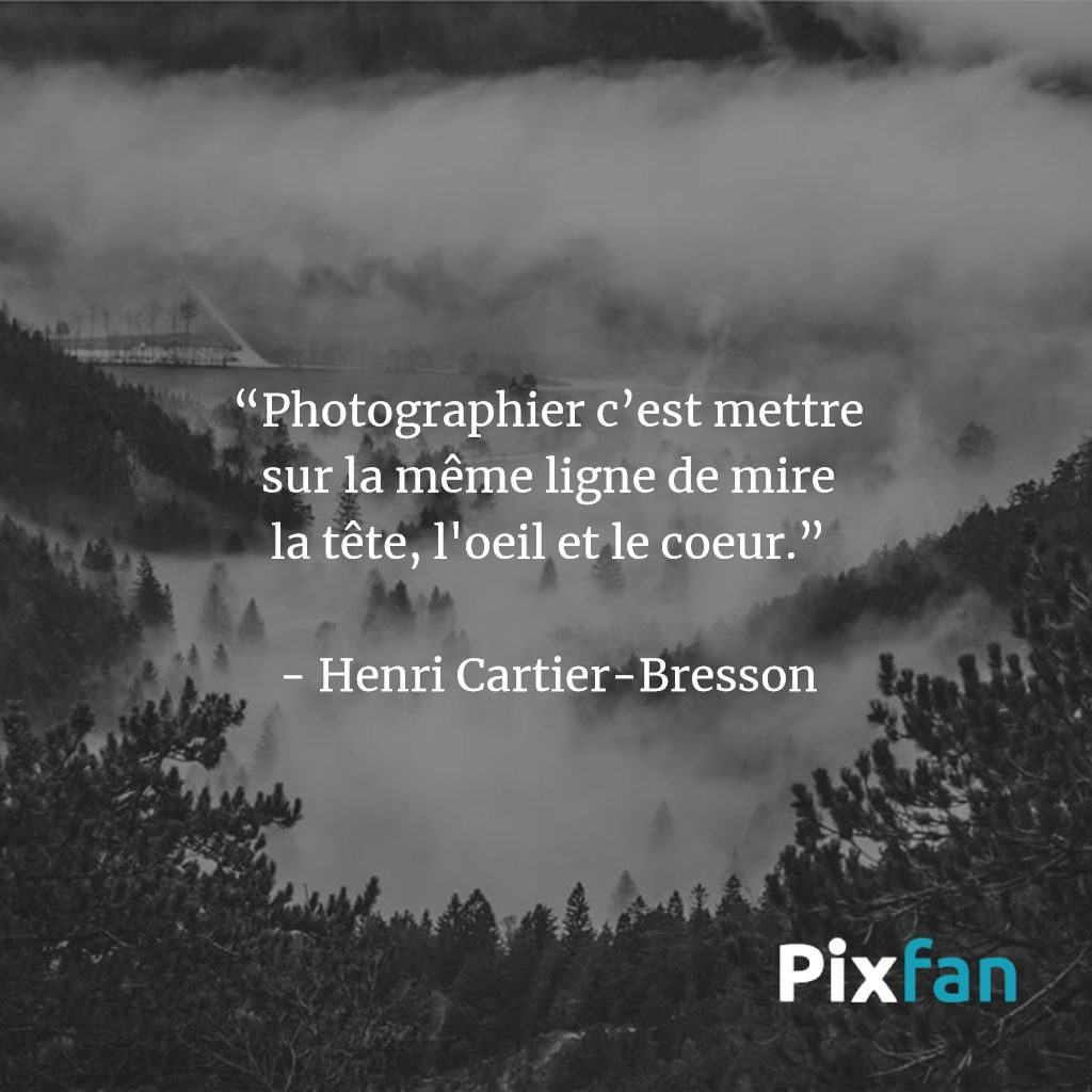 Les Plus Belles Citations Sur La Photographie