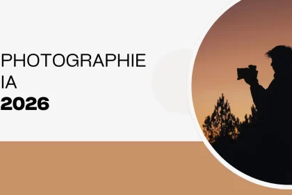 Photographie IA 2026