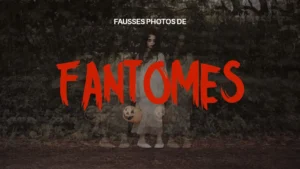 fausses photos de fantômes